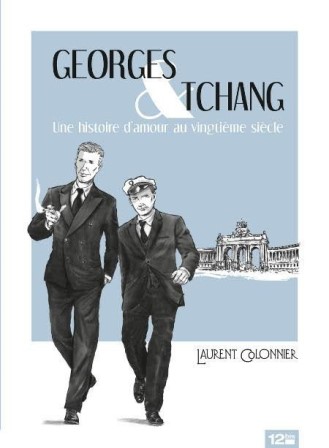 Georges et Tchang - Une histoire d'amour au 20e siècle